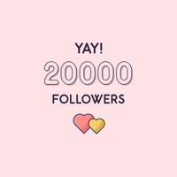Yay 20000 Followers celebration Greeting card for 20k social followers vector
