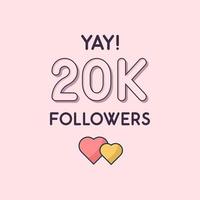Yay 20k Followers celebration Greeting card for 20000 social followers vector