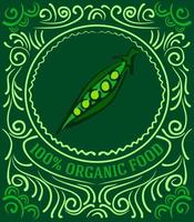 Vintage label with peas and lettering 100 percent organic food vector