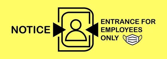Entrance for employees vector