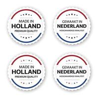 Set of four Dutch labels Made in Holland In Dutch Gemaakt in Nederland Premium quality stickers and symbols with stars Simple vector illustration isolated on white background