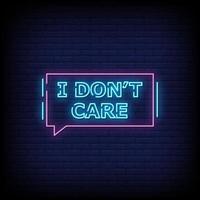 I Dont Care Neon Signs Style Text Vector