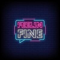 Feelin Fine Neon Signs Style Text Vector