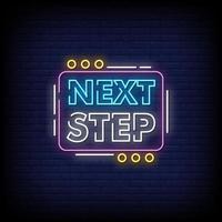 Next Step Neon Signs Style Text Vector