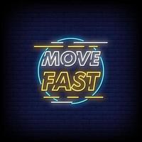 Move Fast Neon Signs Style Text Vector