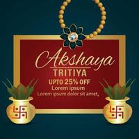 Creative vector illustration of indian festival akshaya tritiya invitation sale promotion card