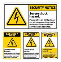 Security Notice Severe shock hazard sign on white background vector