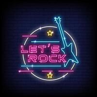 Lets Rock Neon Signs Style Text Vector