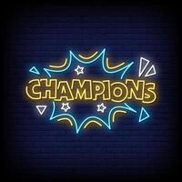 Champions Neon Signs Style Text Vector