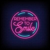 Remember To Smile Neon Signs Style Text Vector