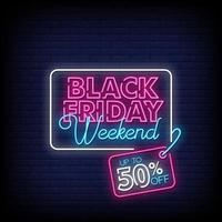 Black Friday Weekend Neon Signs Style Text Vector