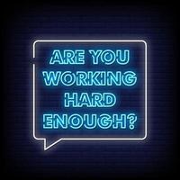 Are You Working Neon Signs Style Text Vector