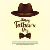 feliz día del padre con sombrero realista con corbata y plantilla de banner de cartel de tipografía de guión vector