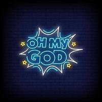 oh my God Neon Signs Style Text Vector