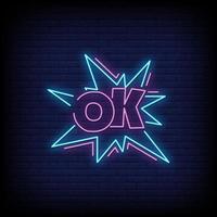 ok Neon Signs Style Text Vector