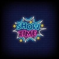 Show Time Neon Signs Style Text Vector