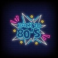 Back to 80s Neon Signs Style Text Vector