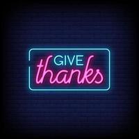 Give Thanks Neon Signs Style Text Vector