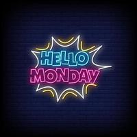 hola lunes letreros de neón estilo texto vector