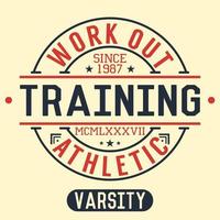 T shirt Printing design typography graphics Trainings and work out vector illustration Badge Applique Label