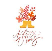 Calligraphy lettering text Autumn Vibes. background illustration with yellow leaves and rubber boots vector