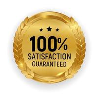 Premium Quality Gold Medal Badge 100 Satisfaction Guaranteed Sign vector