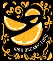 This is a spectacular vintage illustration on a dark background with an orange and the inscription 100 percent organic food vector