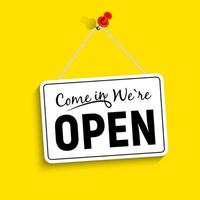 Come in We Are Open Sign vector