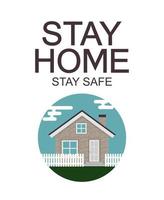 Stay Home Stay Safe poster  awareness social media campaign and coronavirus prevention vector