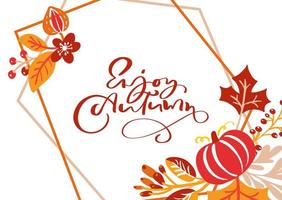 greeting card with text Enjoy Autumn. Orange leaves of maple, september, october or november foliage, oak and birch tree, fall nature season poster or banner design vector