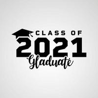 Vector illustrate design graduation 2021 logo and design for tshirt