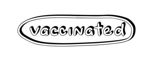 I am vaccinated Outline lettering vector