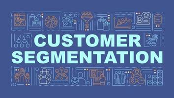 Customer segmentation word concepts banner vector