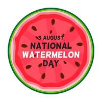 August 3 Watermelon day background vector