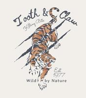 typography slogan with tiger illustration and claw scratch vector