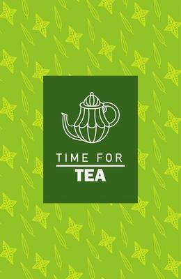 time for tea lettering poster with teapot and leafs pattern