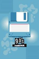 90s forever lettering with floppy disk in blue background vector