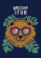 welcome to the fun with bear using glasses vector