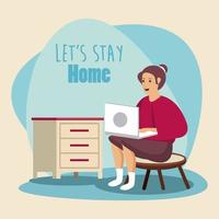 lets stay at home scene with woman working in laptop vector