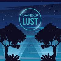 wanderlust poster with forest landscape scene vector