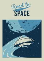 road to space lettering with ufo and moon in poster vintage style vector