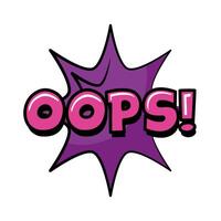 speech bubble with expresion oops word pop art flat style vector