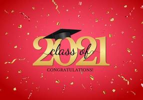Graduation class of 2021 with graduation hat, confetti and golden ribbon vector