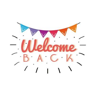 welcome back label lettering with garlands hanging 2476973 Vector Art at  Vecteezy