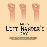 Vector illustration of a Background for Happy Left Handers Day