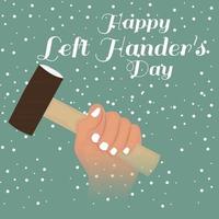 Vector illustration of a Background for Happy Left Handers Day