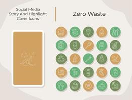 Zero waste social media story and highlight cover icons set vector