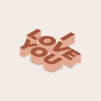 isometric typography reads i love you vector