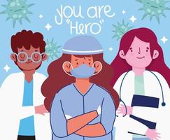 you are hero group medical staff characters with uniform vector