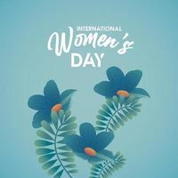 international womens day celebration poster with lettering and flowers blue vector